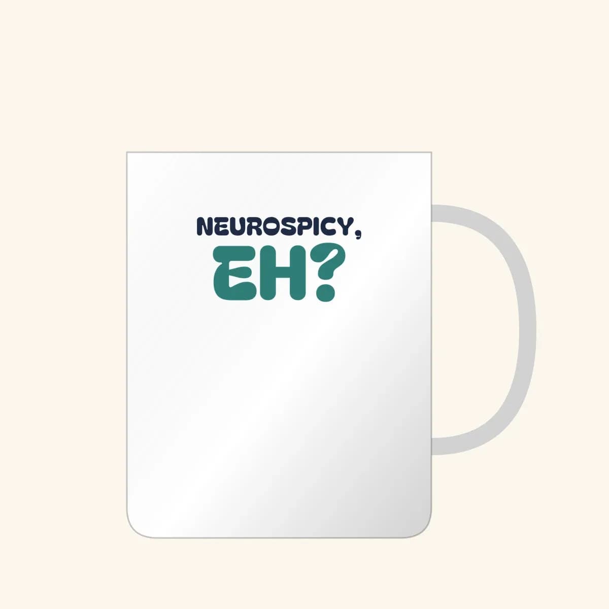 Neurospicy, Eh? Mug in White
