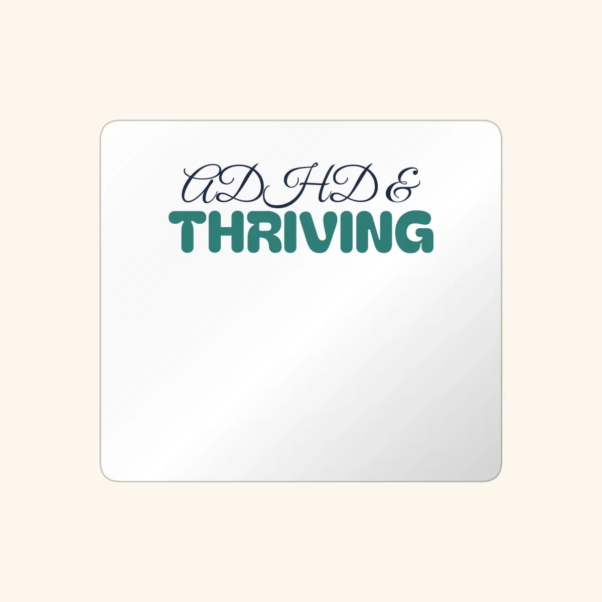 ADHD & Thriving Sticker in White