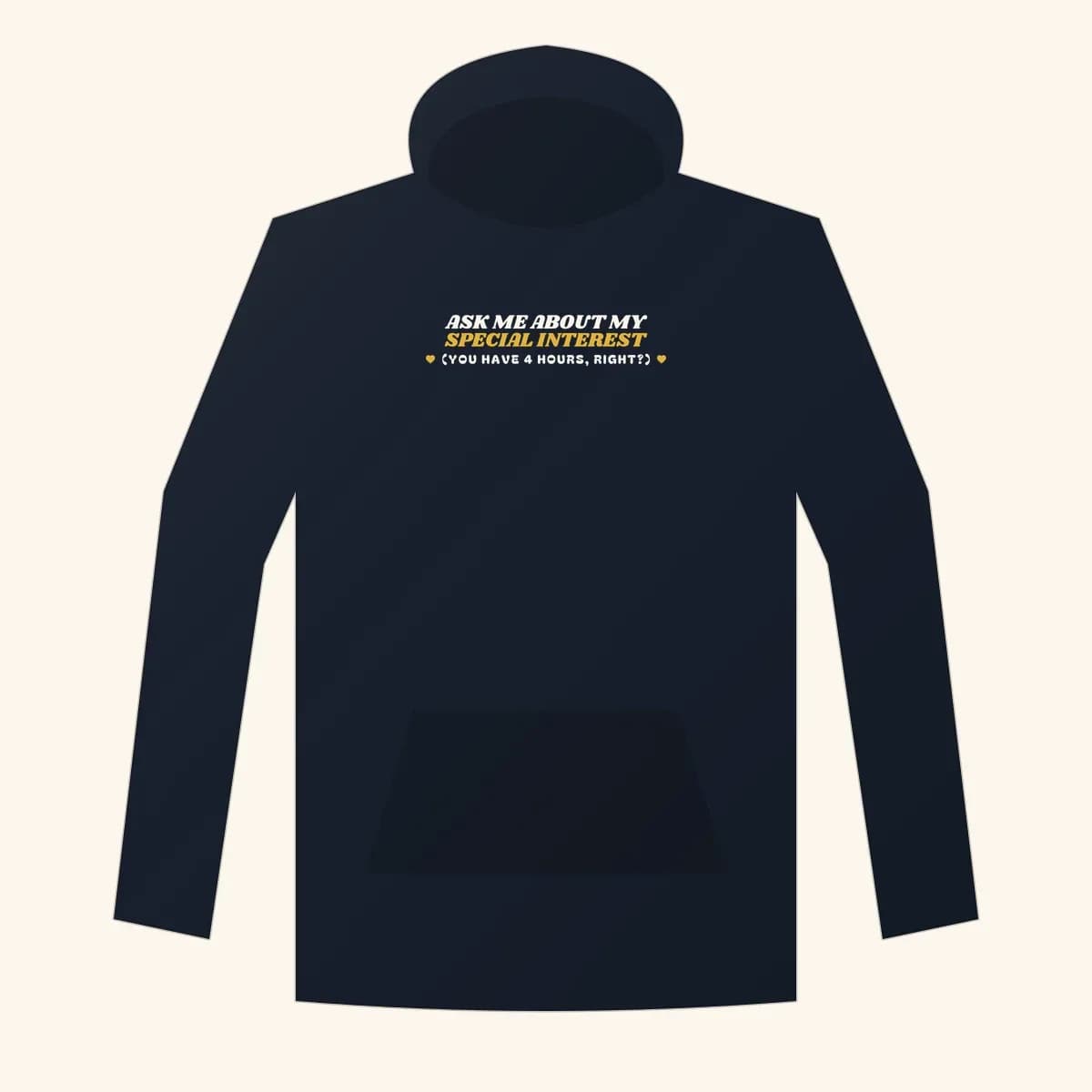 Ask Me About my Special Interest Premium Hoodie in Navy Blazer