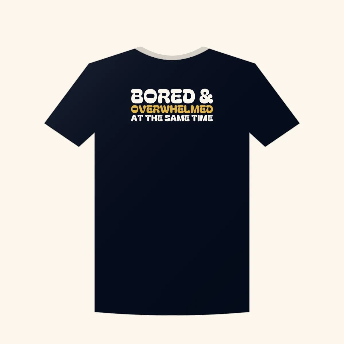 Bored and Overwhelmed At the Same Time Crewneck Sweatshirt in Navy