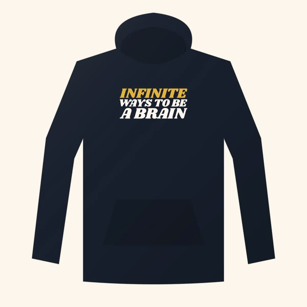 Infinite Ways to Be a Brain Premium Hoodie in Navy Blazer