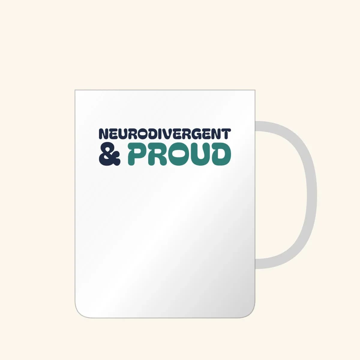 Neurodivergent & Proud Mug in White