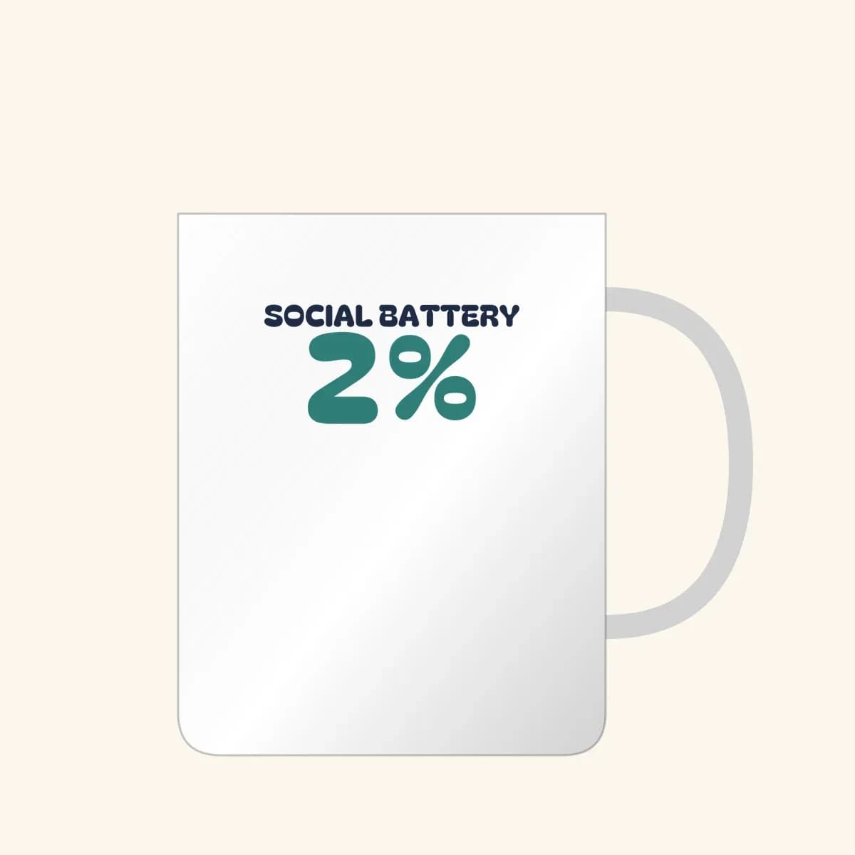 Social Battery: 2% Mug in White