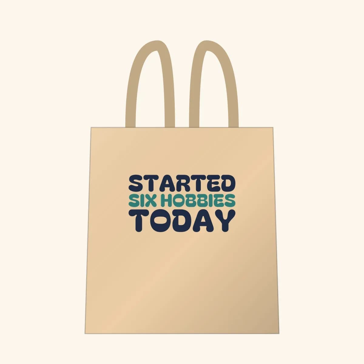 Started Six Hobbies Today Tote Bag in Oyster