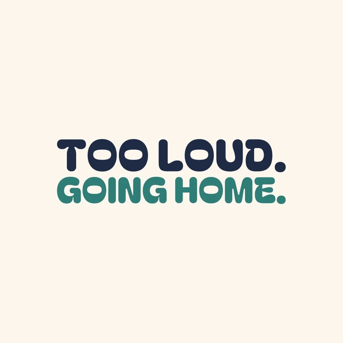 Too Loud. Going Home. iPhone Case in Cream