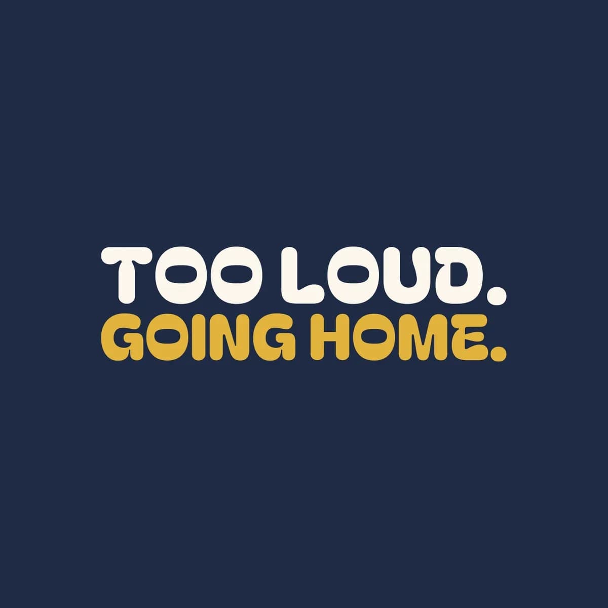 Too Loud. Going Home. iPhone Case in Night
