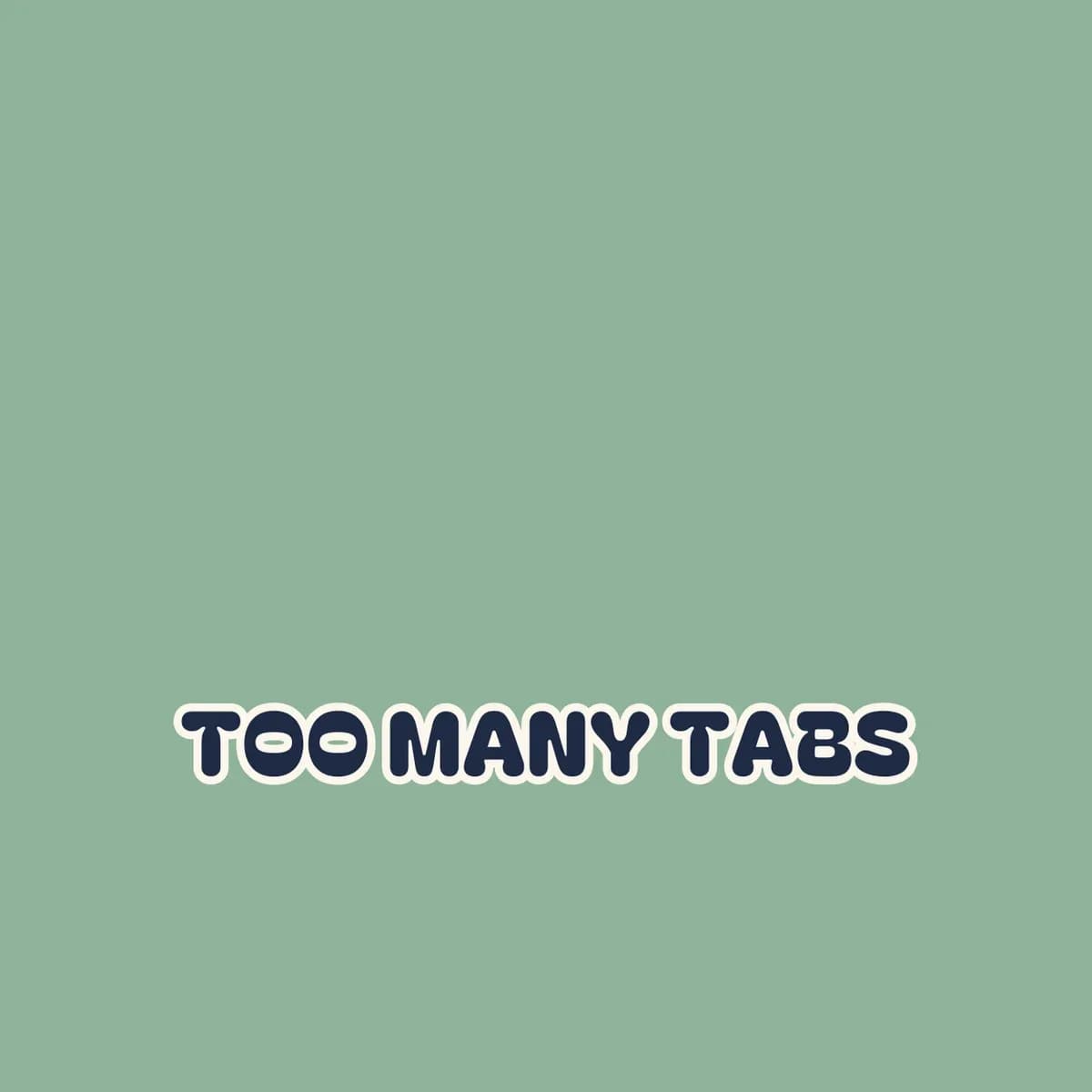Too Many Tabs Open PopSocket-Friendly iPhone Case in Sage